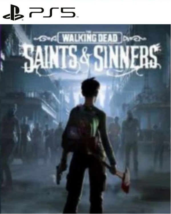 THE WALKING DEAD: SAINTS & SINNERS